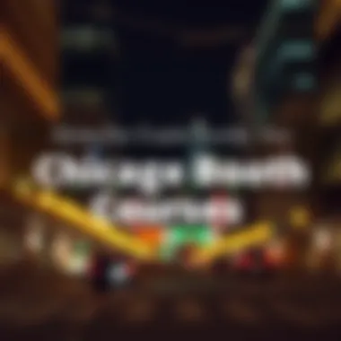 An In-Depth Exploration of Chicago Booth Courses Summary